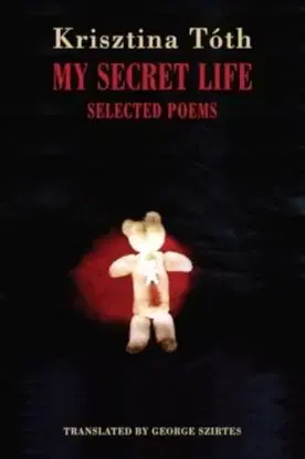 My Secret Life - Krisztina Toth