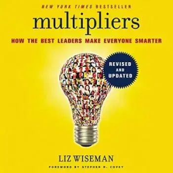 Multipliers - Liz Wiseman