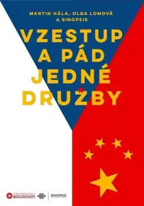 Vzestup a pád jedné družby - Martin Hála, Olga Lomová