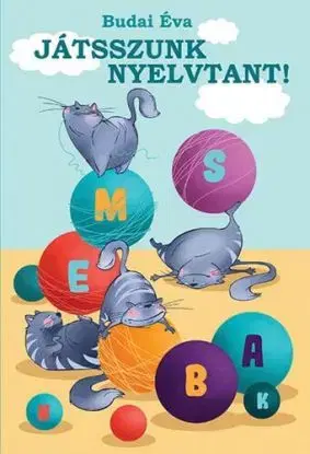 Játtszunk nyelvtant! - Éva Budai