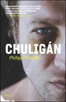 Chuligán - Philipp Winkler