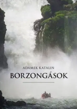 Borzongások - Katalin Adamek