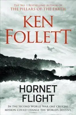 Hornet Flight - Ken Follett
