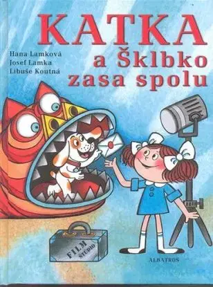 Katka a Šklbko zasa spolu - Hana Lamková