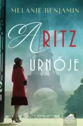 A Ritz úrnője - Melanie Benjamin