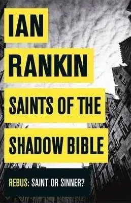 Saints of the Shadow Bible - Ian Rankin