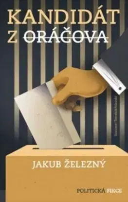 Kandidát z Oráčova - Jakub Železný
