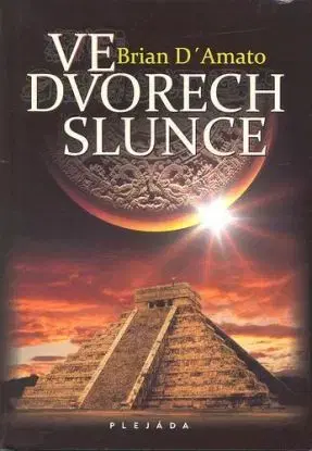 Ve dvorech slunce - Brian D´Amato