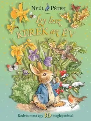Nyúl Péter világa - Így lesz kerek az év - Szabó T. Anna