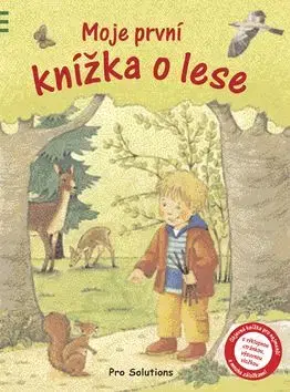 Moje první knížka o lese - Anna Pfeiffer