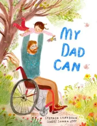 My Dad Can - Stephen Lightbown