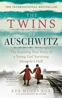 Twins of Auschwitz - Eva Mozes Korová, Lisa Rojanyová Buccieriová
