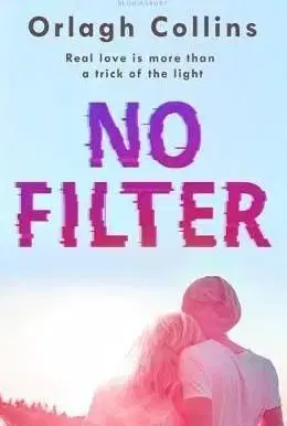 No Filter - Collins Orlagh