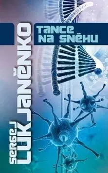 Tance na sněhu - Sergej Lukjanenko