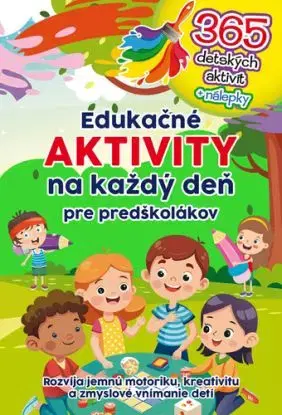 Edukačné aktivity na každý deň pre predškolákov