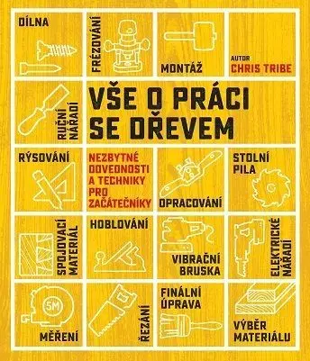Vše o práci se dřevem - Chris