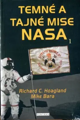 Temné a tajné mise NASA 1 - Richard C. Hoagland