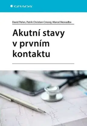 Akutní stavy v prvním kontaktu - David Peřan, Patrik Christian Cmorej, Marcel Nesvadba