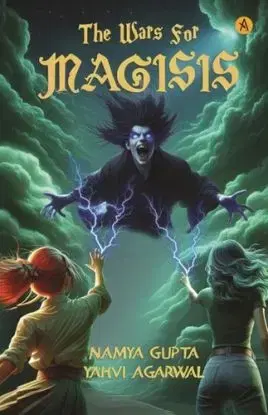 The Wars For Magisis - Namya Gupta