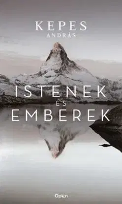 Istenek és emberek - András Kepes
