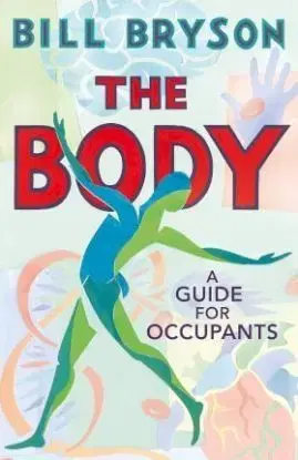 The Body - Bill Bryson