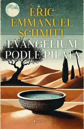 Evangelium podle Piláta, 2. vydání - Eric Emmanuel Schmitt