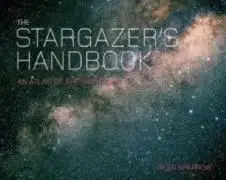 Stargazer'S Handbook - Giles Sparrow