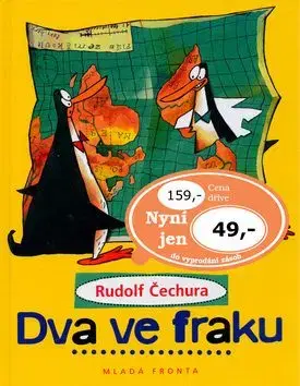 Dva ve fraku - Rudolf Čechura