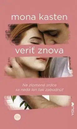 Znova 2: Veriť znova - Mona Kasten