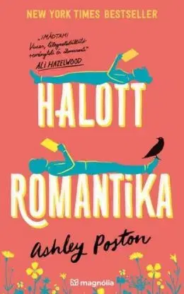 Halott romantika - Ashley Poston, Berta Eleonóra Molnár