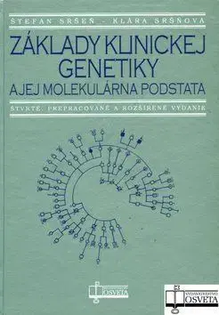 Základy klinickej genetiky 4. vyd. - Štefan Sršeň