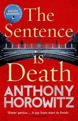 The Sentence is Death - Anthony Horowitz
