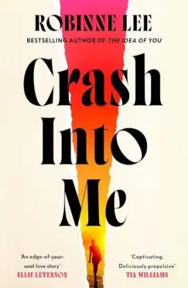 Crash Into Me - Robinne Lee