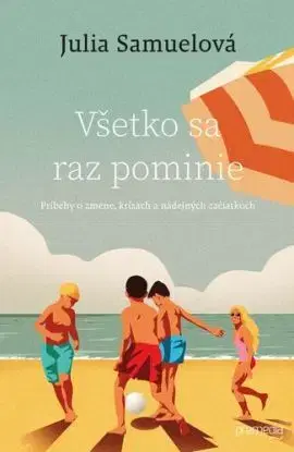Všetko sa raz pominie - Julia Samuel