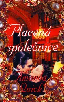 Placená společnice - Amanda Quick