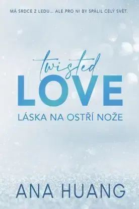 Twisted Love: Láska na ostří nože, 2. vydanie - Ana Huang
