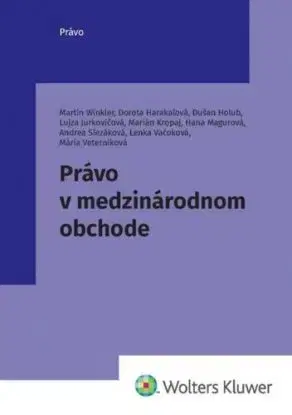 Právo v medzinárodnom obchode - Martin Winkler