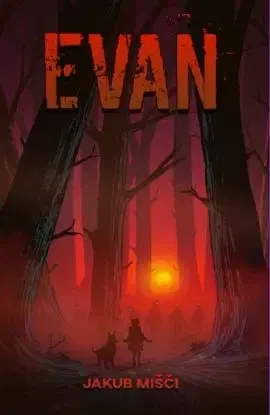 Evan - Jakub Mišči