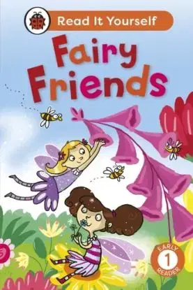 Fairy Friends: Read It Yourself - Level 1 Early Reader - Ladybird