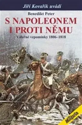 S Napoleonem i proti němu - Benedikt Peter