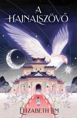 A hajnalszövő (éldekorált) - Elizabeth Lim