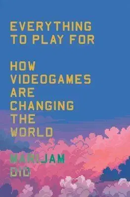 Everything to Play For - Marijam Did
