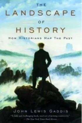 The Landscape of History - John Lewis Gaddis