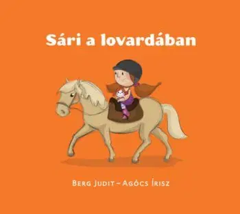 Sári a lovardában - Judit Berg