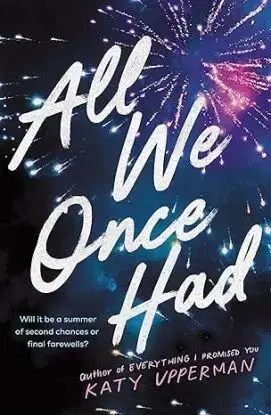 All We Once Had - Katy Upperman