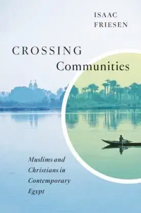 Crossing Communities - Isaac Friesen