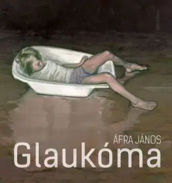 Glaukóma - János Áfra