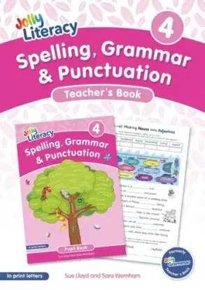 Spelling, Grammar & Punctuation Teacher’s Book 4 - Sara Wernham, Sue Lloyd