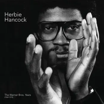 Hancock Herbie - The Warner Bros Years (1969-1972) 3CD - Herbie Hancock