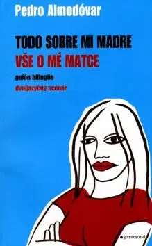 Vše o mé matce / Todo sobre mi madre - Pedro Almodóvar